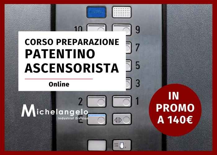 CORSO DI PREPARAZIONE AL PATENTINO ASCENSORISTA ONLINE